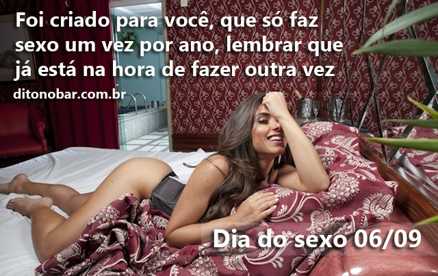 Feliz dia do sexo - uma vez por ano